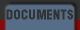  [ DOCUMENTS ] 